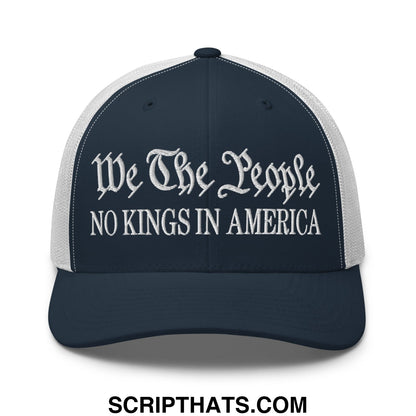 Navy blue and white mesh trucker hat with embroidered we the people no kings in america gothic script text