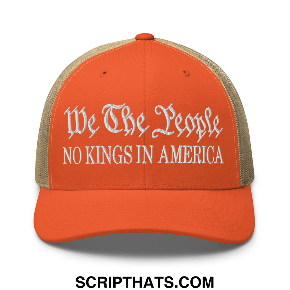 Orange and beige mesh trucker hat with white embroidered we the people no kings in america text in script font