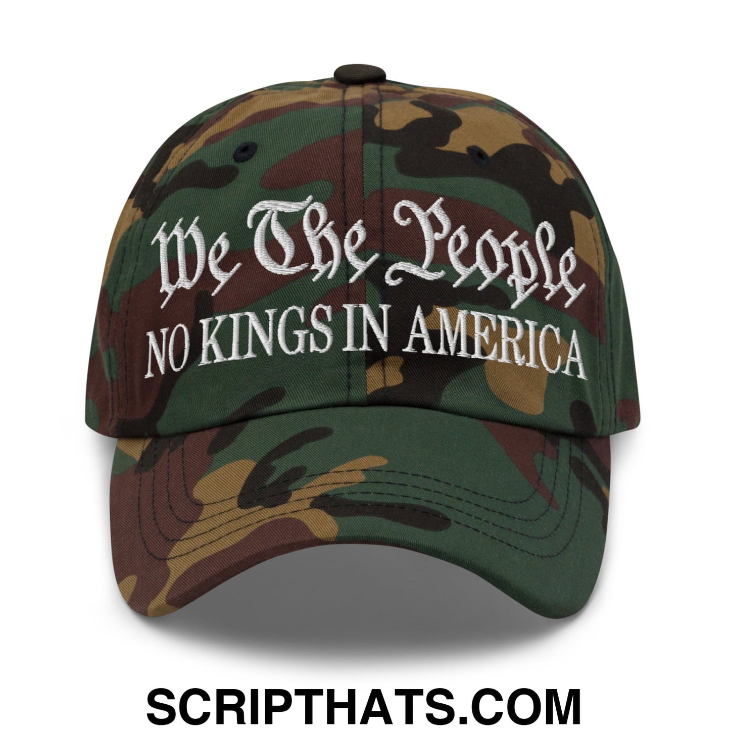 We The People No Kings in America Embroidered Unstructured Dad Hat Green Camo