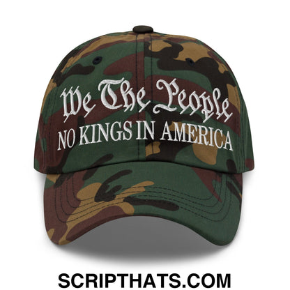 We The People No Kings in America Embroidered Unstructured Dad Hat Green Camo
