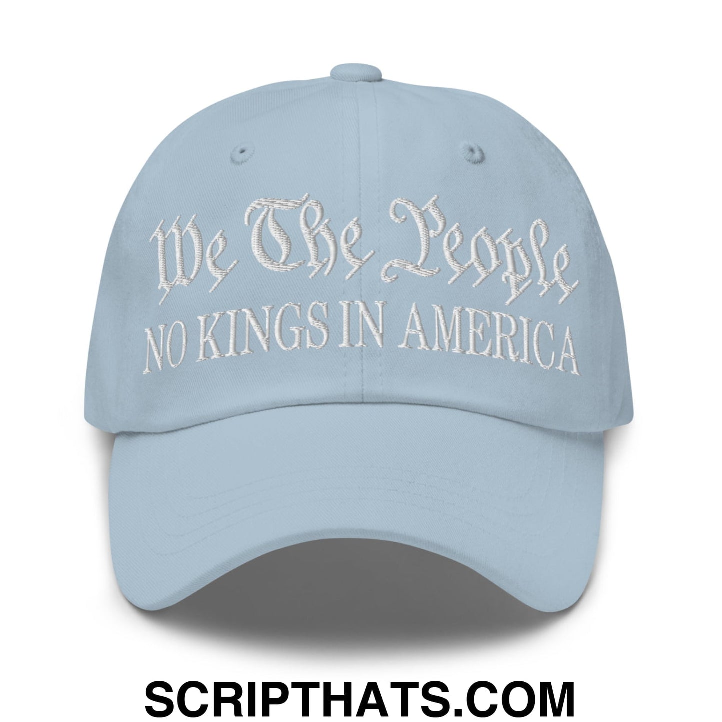 We The People No Kings in America Embroidered Unstructured Dad Hat Light Blue