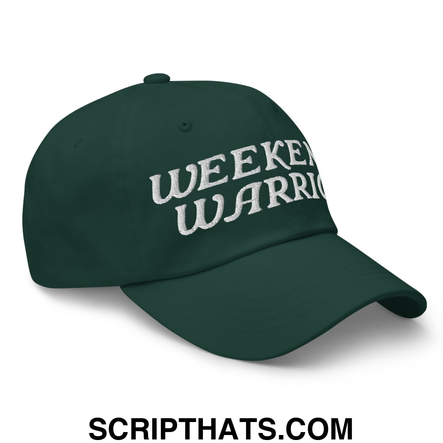 Weekend Warrior Embroidered Unstructured Dad Hat Spruce