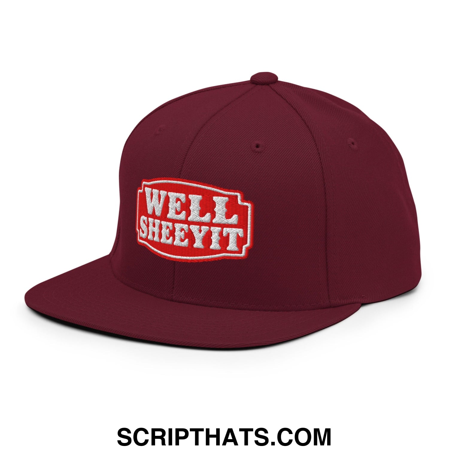 Well Sheeyit Embroidered Flat Bill Brim Snapback Hat Maroon
