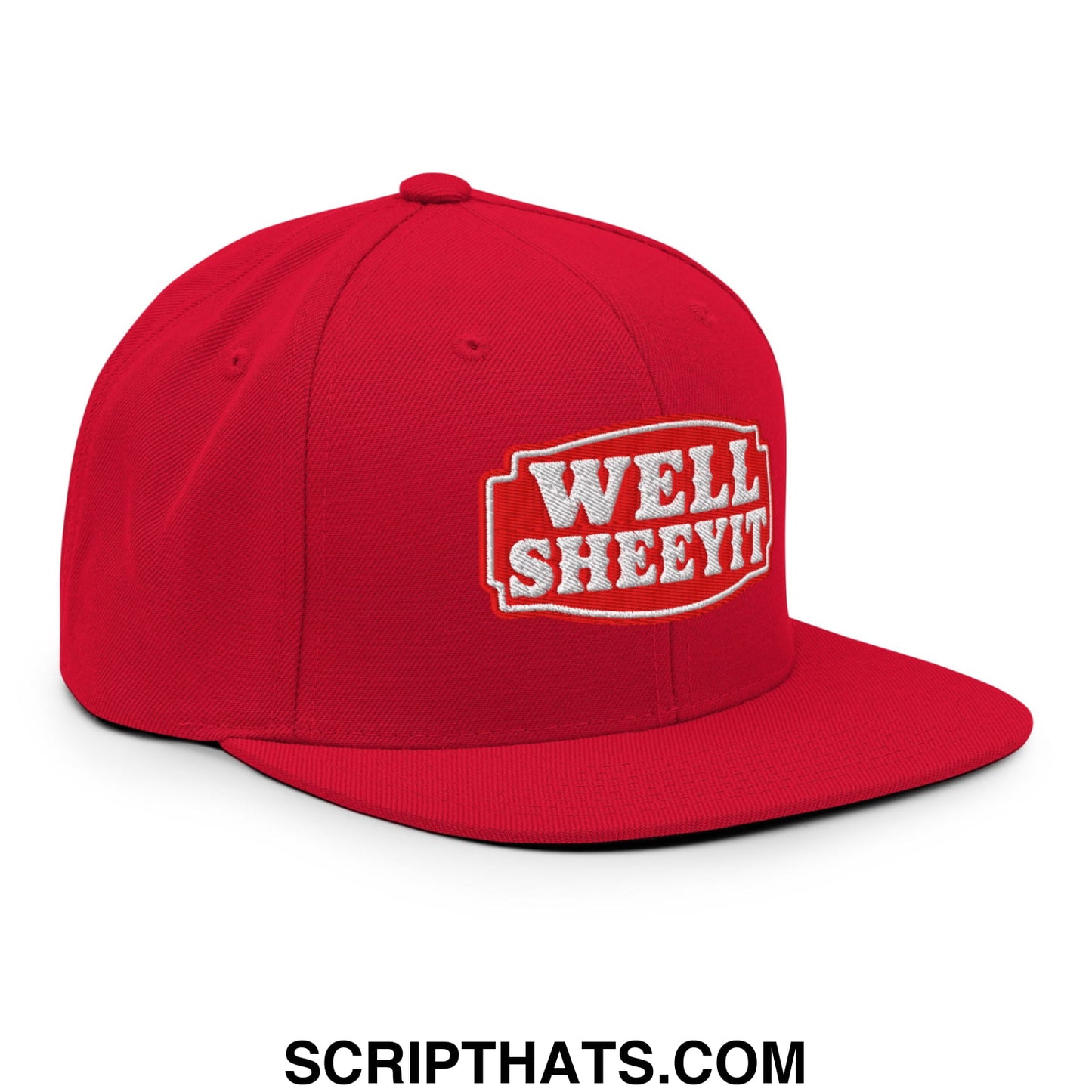 Well Sheeyit Embroidered Flat Bill Brim Snapback Hat Red