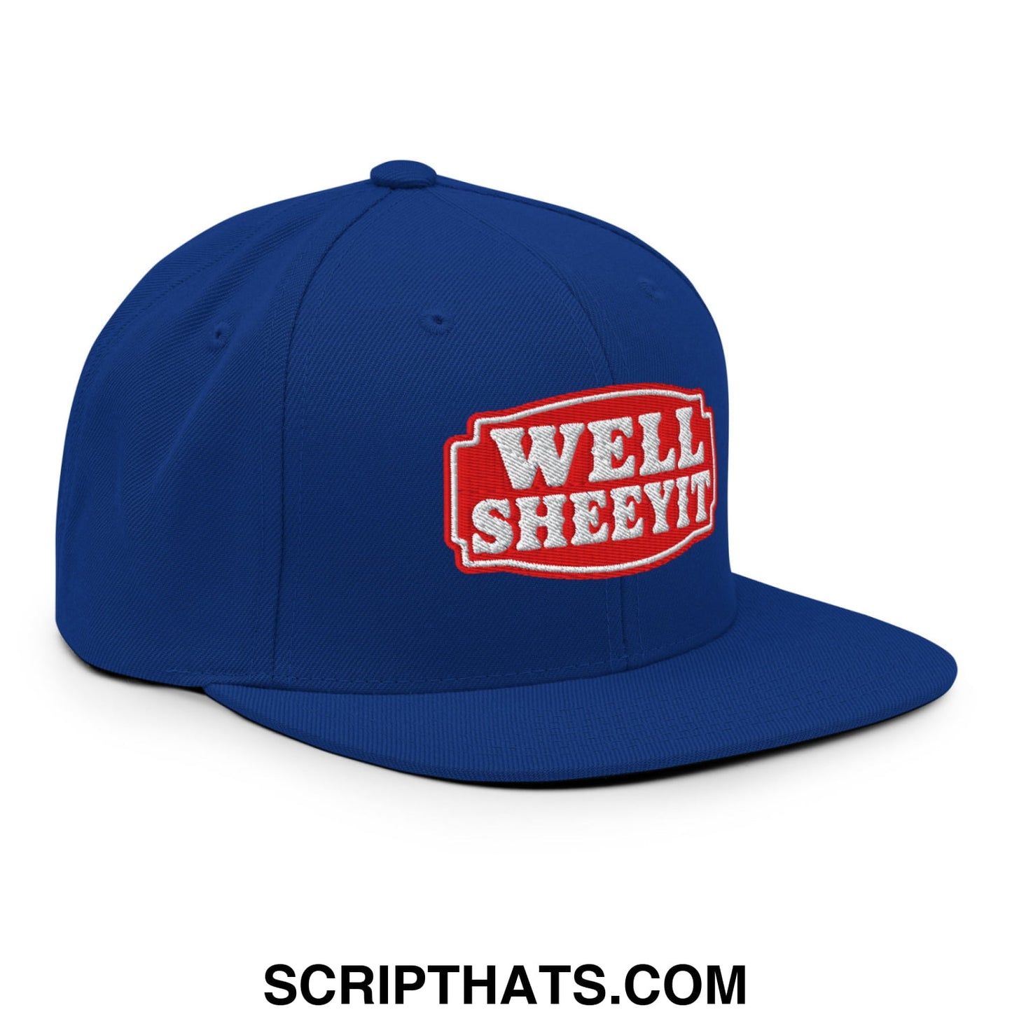 Well Sheeyit Embroidered Flat Bill Brim Snapback Hat Royal Blue
