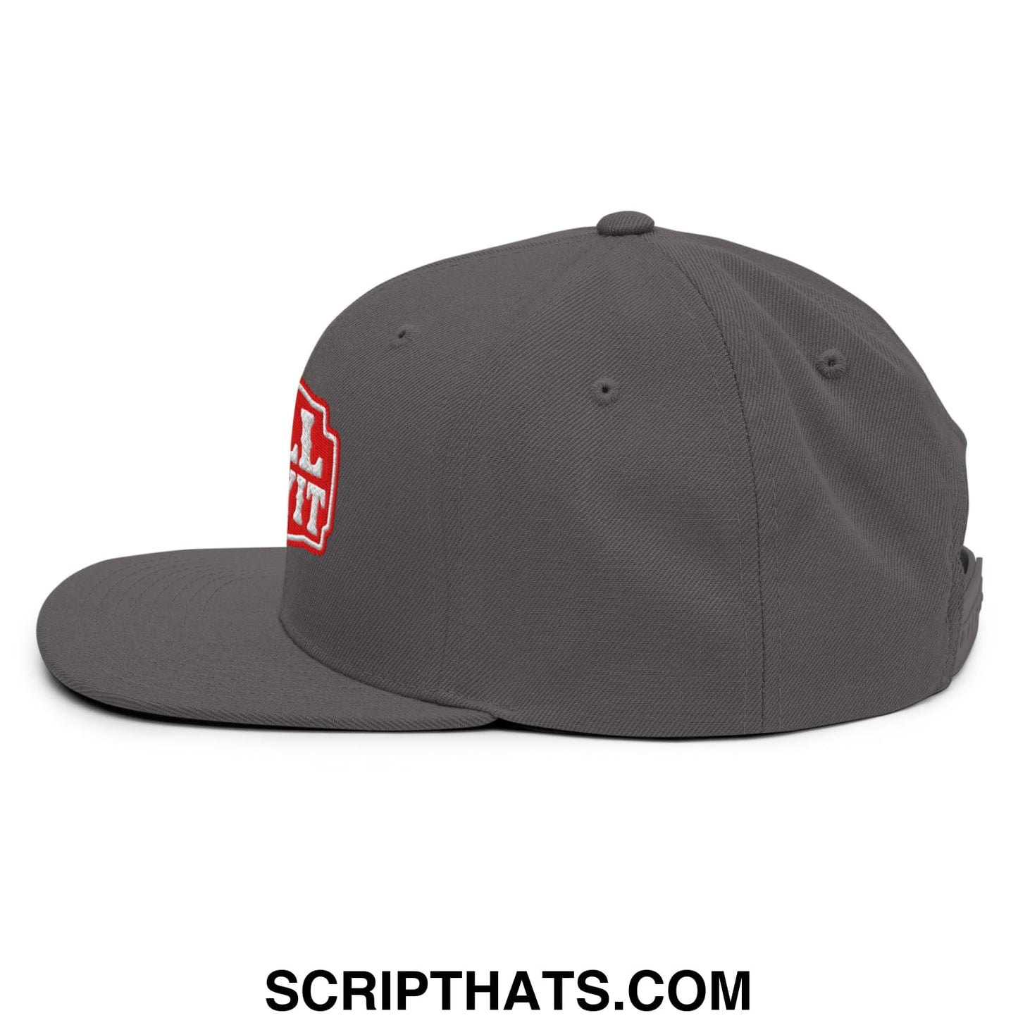 Well Sheeyit Embroidered Flat Bill Brim Snapback Hat Dark Grey