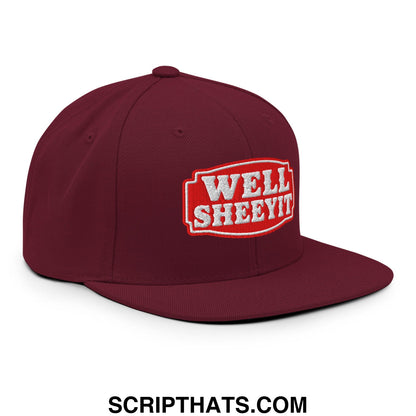 Well Sheeyit Embroidered Flat Bill Brim Snapback Hat Maroon