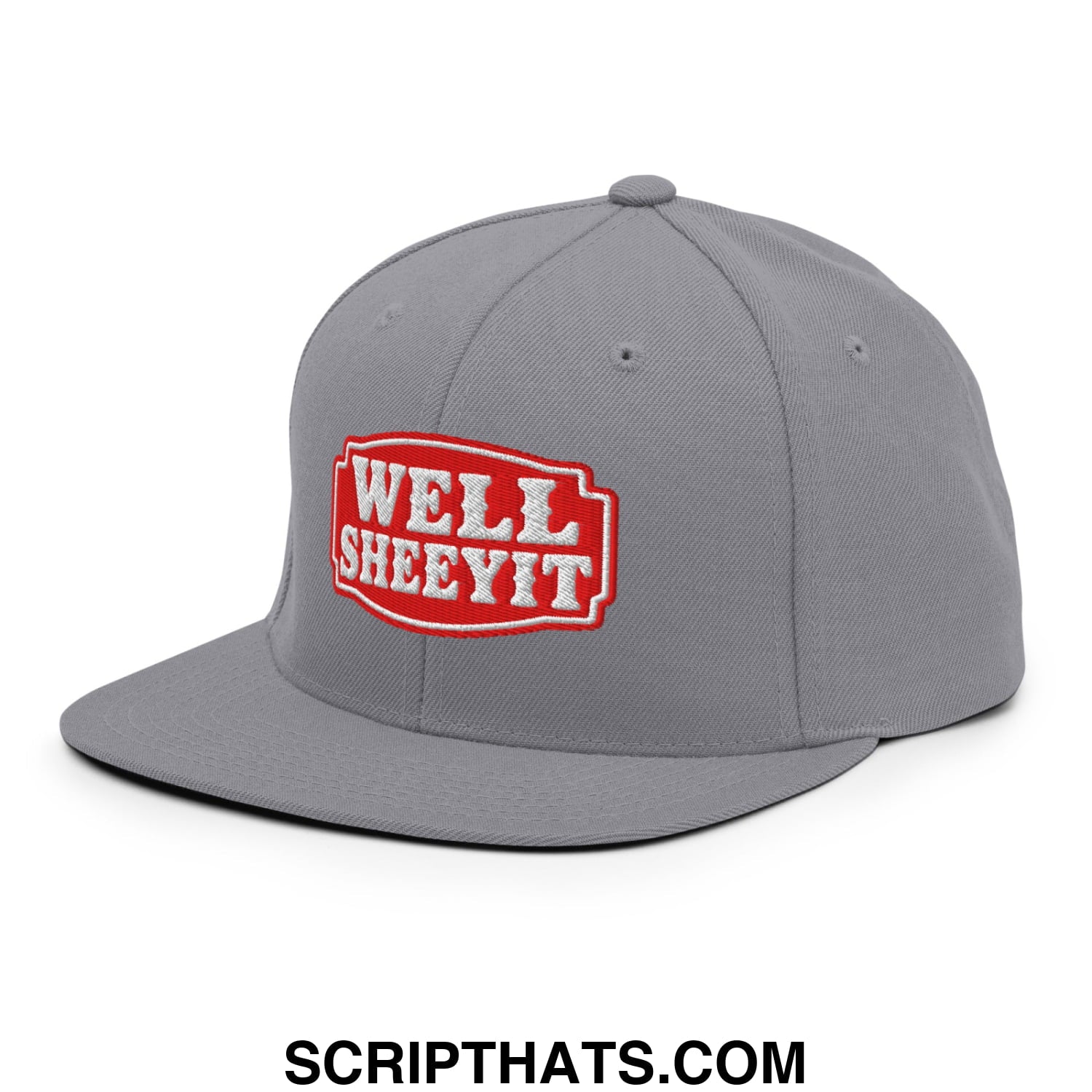 Well Sheeyit Embroidered Flat Bill Brim Snapback Hat Silver