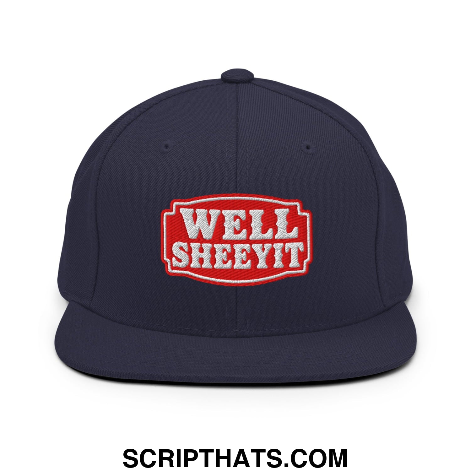 Well Sheeyit Embroidered Flat Bill Brim Snapback Hat Navy