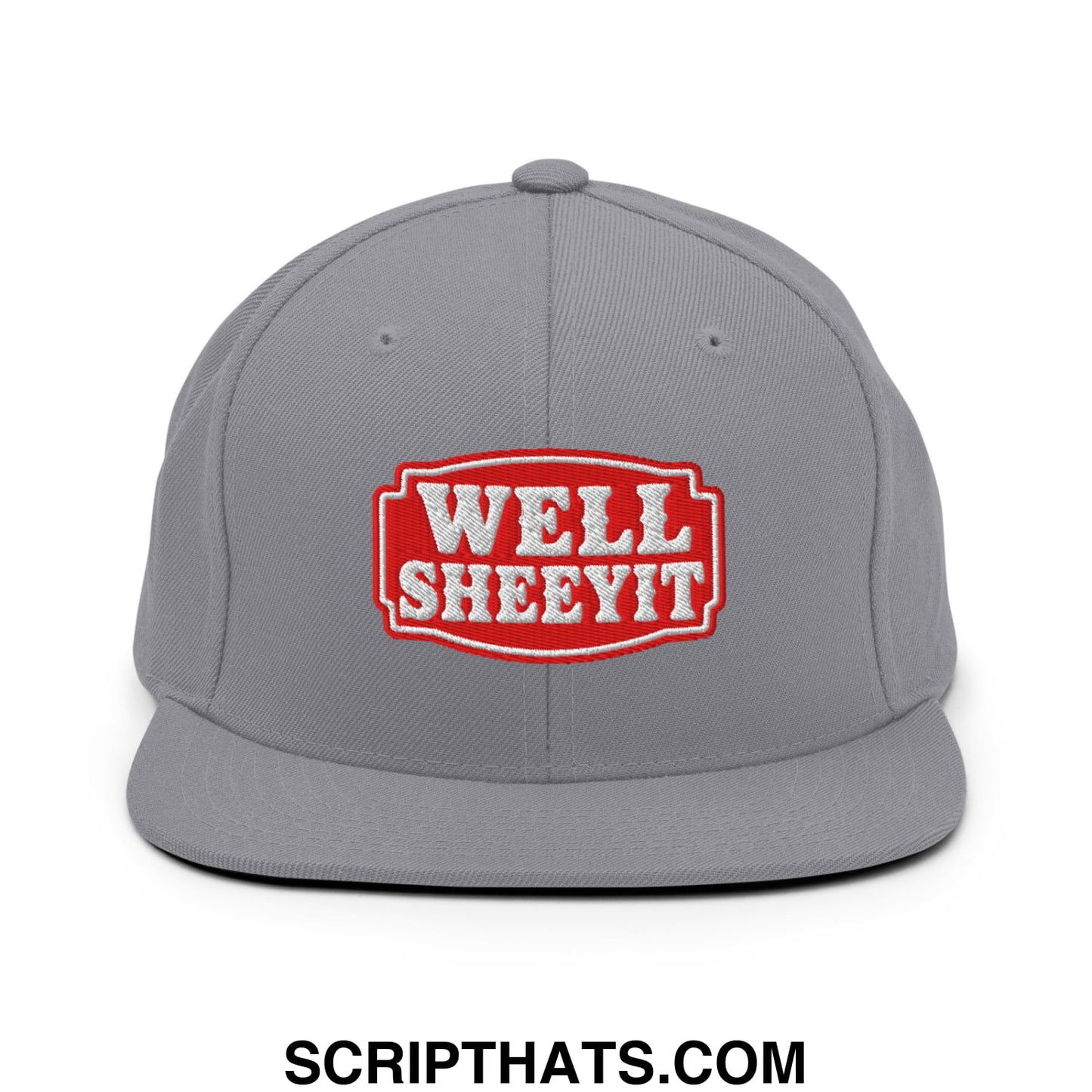 Well Sheeyit Embroidered Flat Bill Brim Snapback Hat Silver