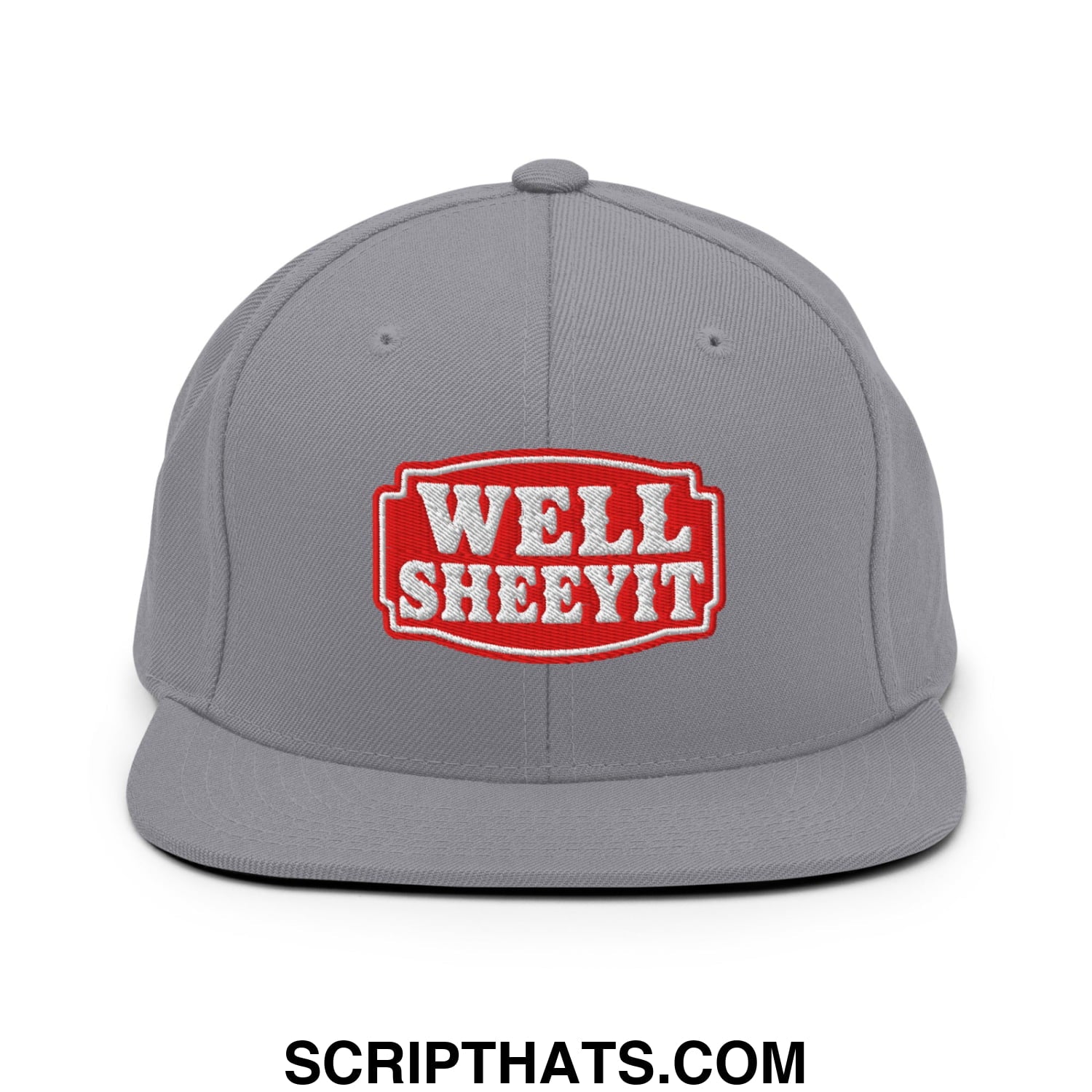 Well Sheeyit Embroidered Flat Bill Brim Snapback Hat Silver