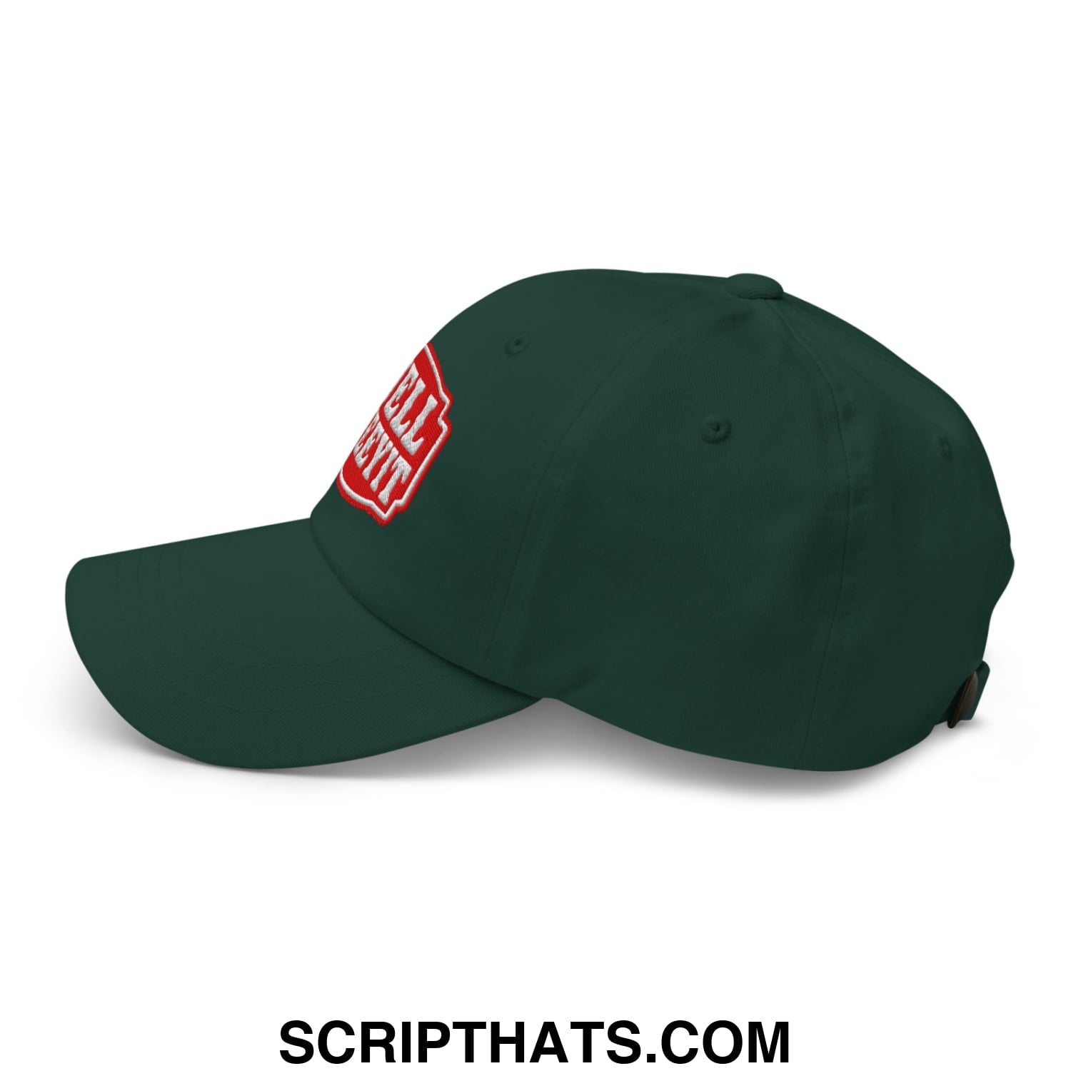 Well Sheeyit Embroidered Unstructured Dad Hat Spruce