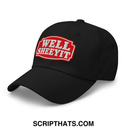 Well Sheeyit Embroidered Unstructured Dad Hat Black