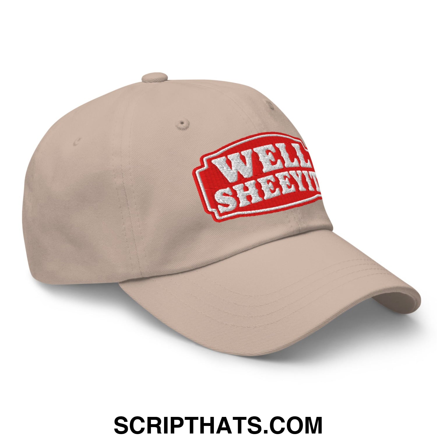 Well Sheeyit Embroidered Unstructured Dad Hat Stone