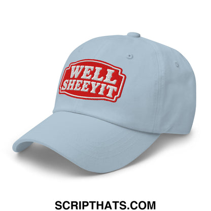 Well Sheeyit Embroidered Unstructured Dad Hat Light Blue