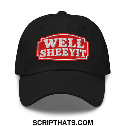 Well Sheeyit Embroidered Unstructured Dad Hat Black