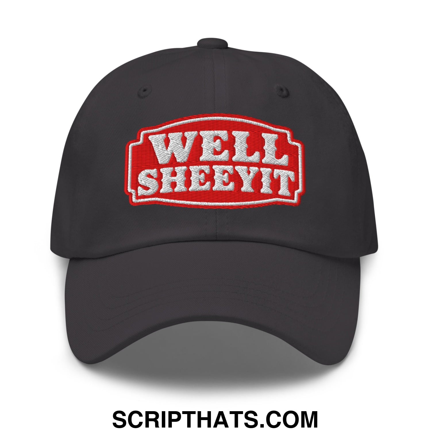 Well Sheeyit Embroidered Unstructured Dad Hat Dark Grey