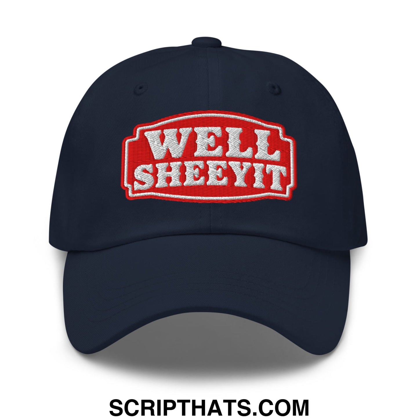 Well Sheeyit Embroidered Unstructured Dad Hat Navy
