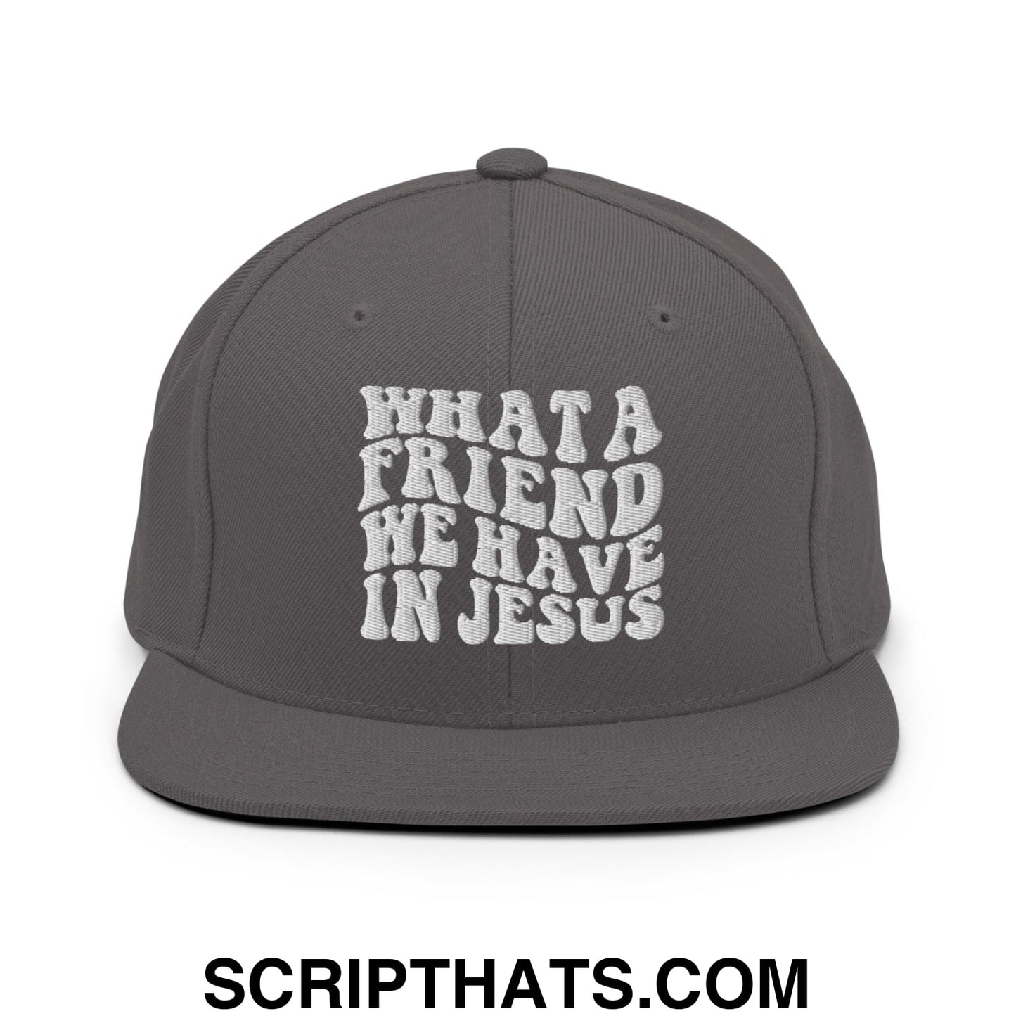 What a Friend We Have in Jesus Embroidered Flat Bill Brim Snapback Hat Dark Grey