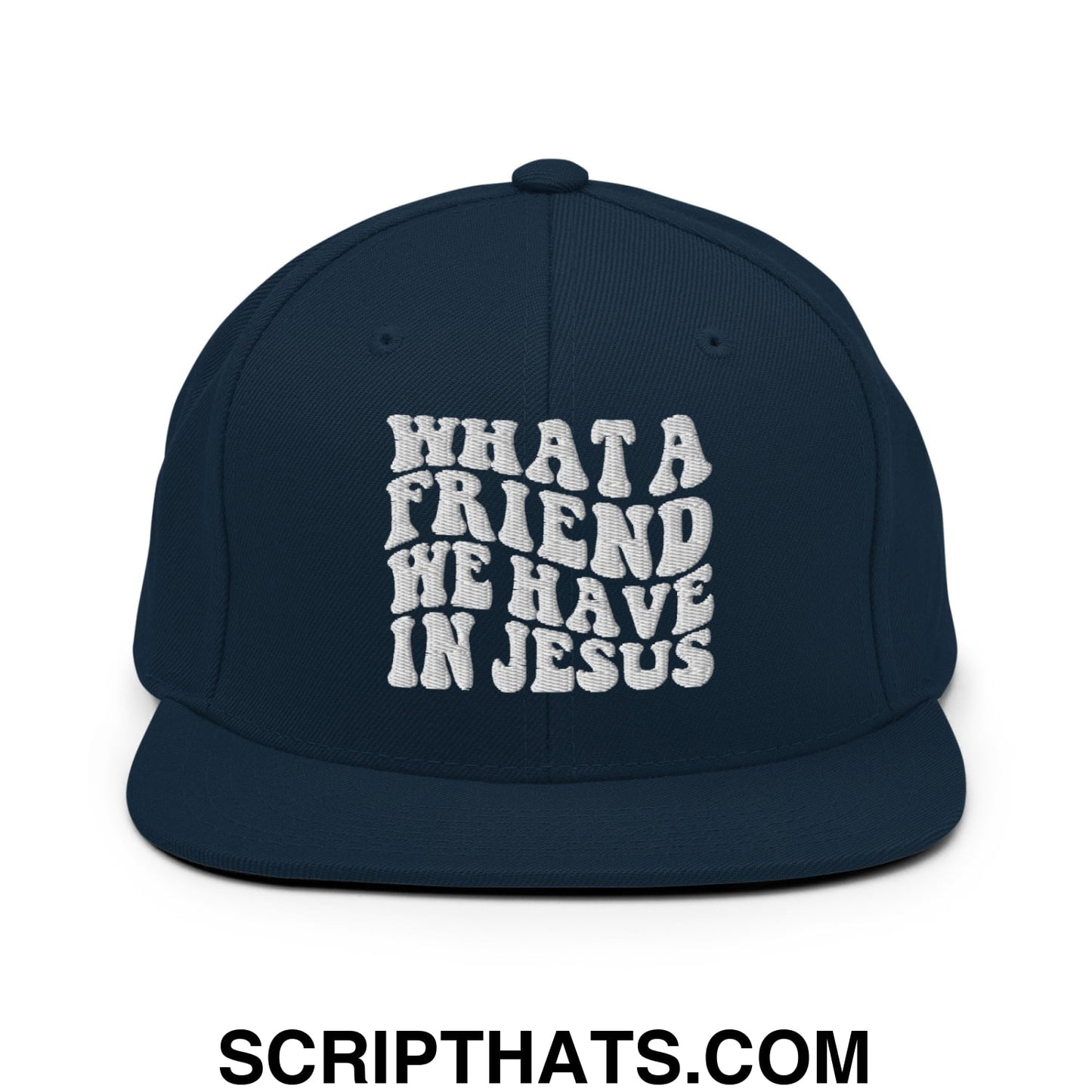 What a Friend We Have in Jesus Embroidered Flat Bill Brim Snapback Hat Dark Navy
