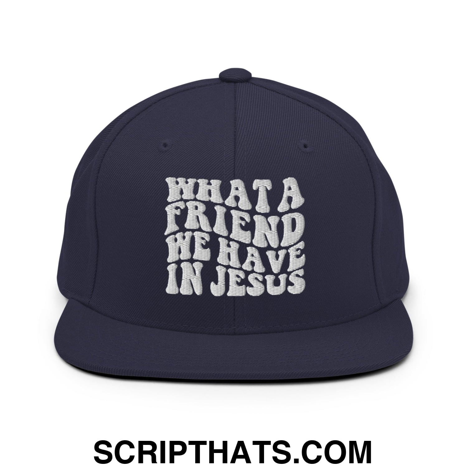 What a Friend We Have in Jesus Embroidered Flat Bill Brim Snapback Hat Navy
