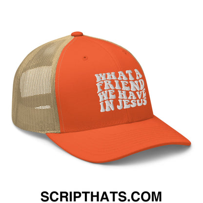What a Friend We Have in Jesus Embroidered Mesh Trucker Hat Rustic Orange Khaki
