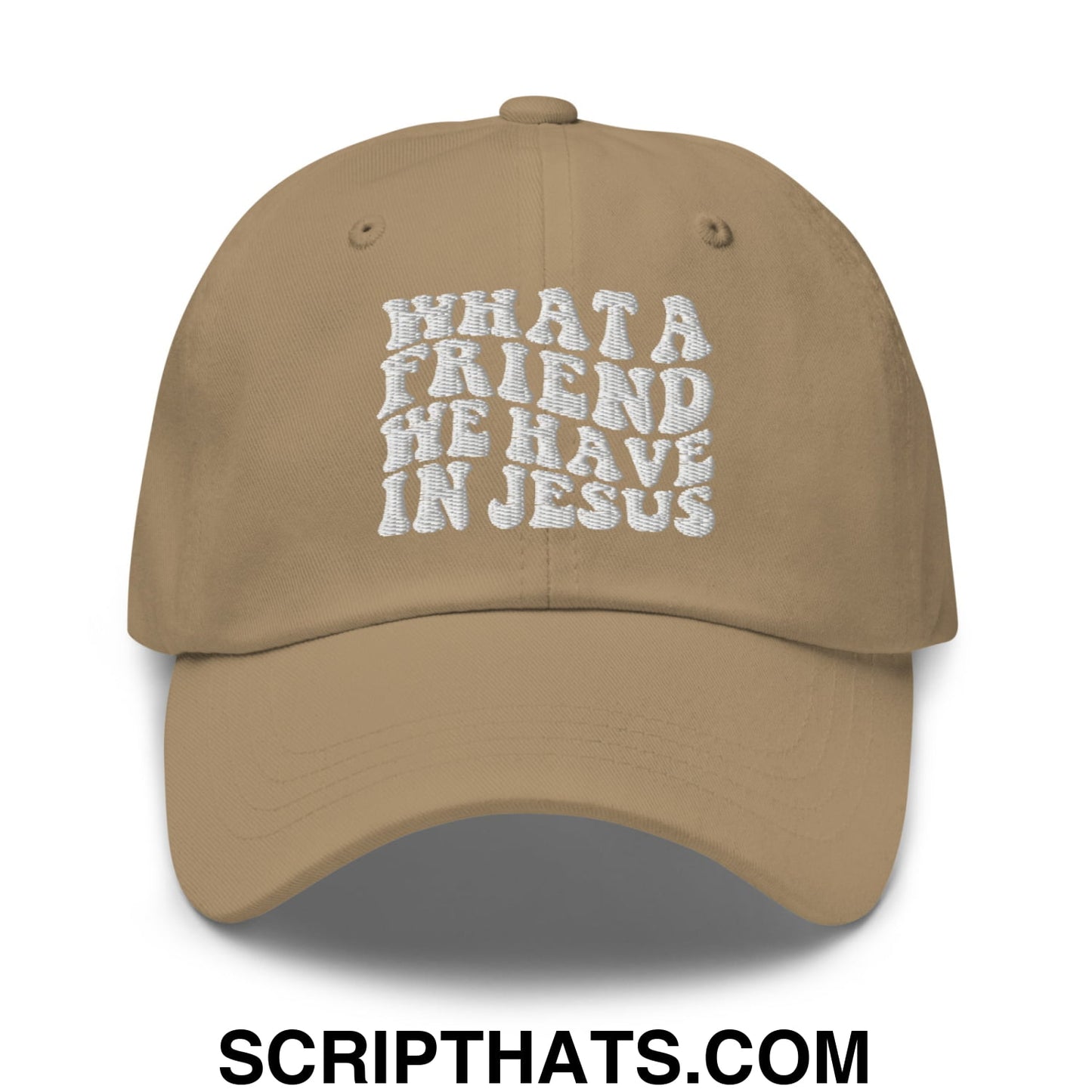 What a Friend We Have in Jesus Embroidered Unstructured Dad Hat Khaki