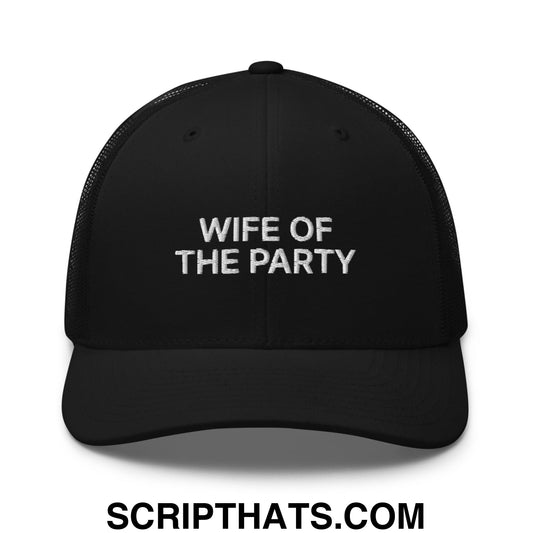 Wife of the Party Embroidered Mesh Trucker Hat Black
