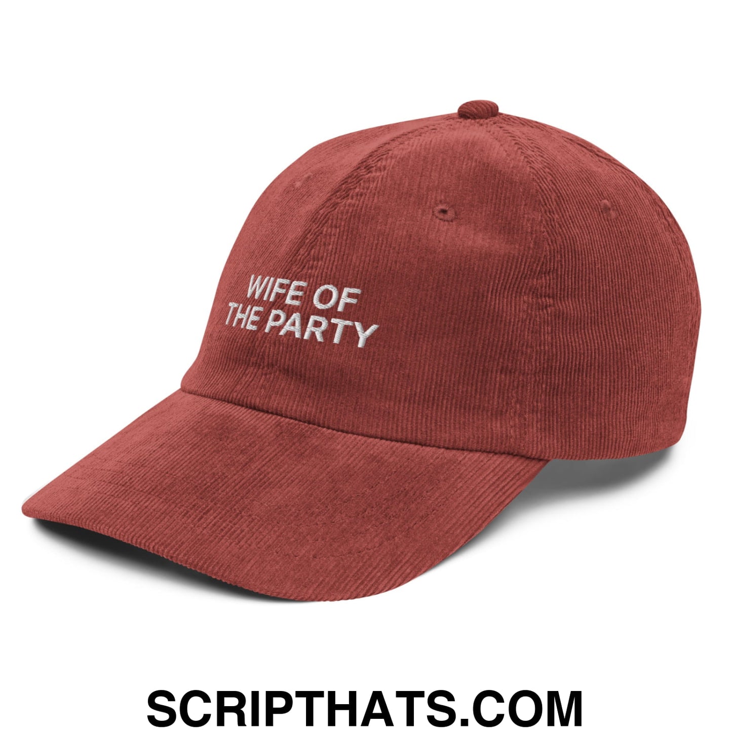 Wife of the Party Embroidered Unstructured Corduroy Dad Hat Burgundy