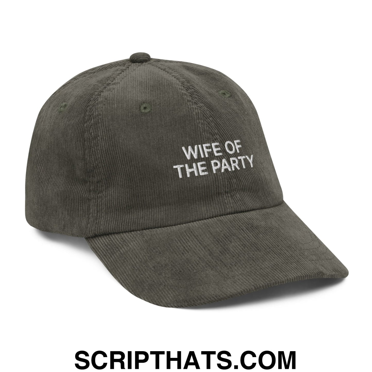 Wife of the Party Embroidered Unstructured Corduroy Dad Hat Olive