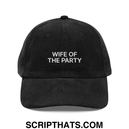 Wife of the Party Embroidered Unstructured Corduroy Dad Hat Black