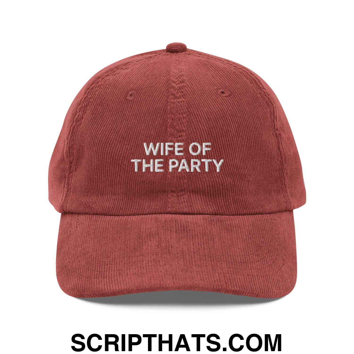 Wife of the Party Embroidered Unstructured Corduroy Dad Hat Burgundy