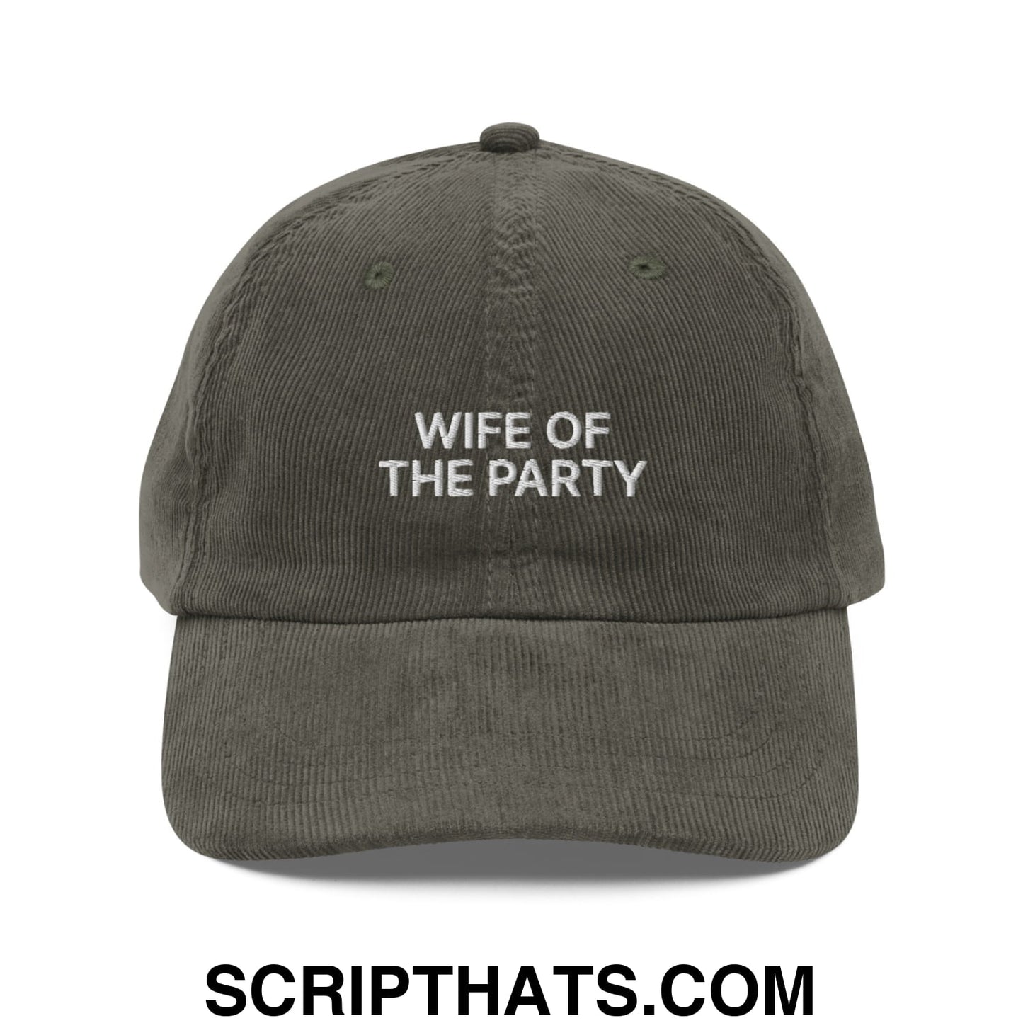Wife of the Party Embroidered Unstructured Corduroy Dad Hat Olive