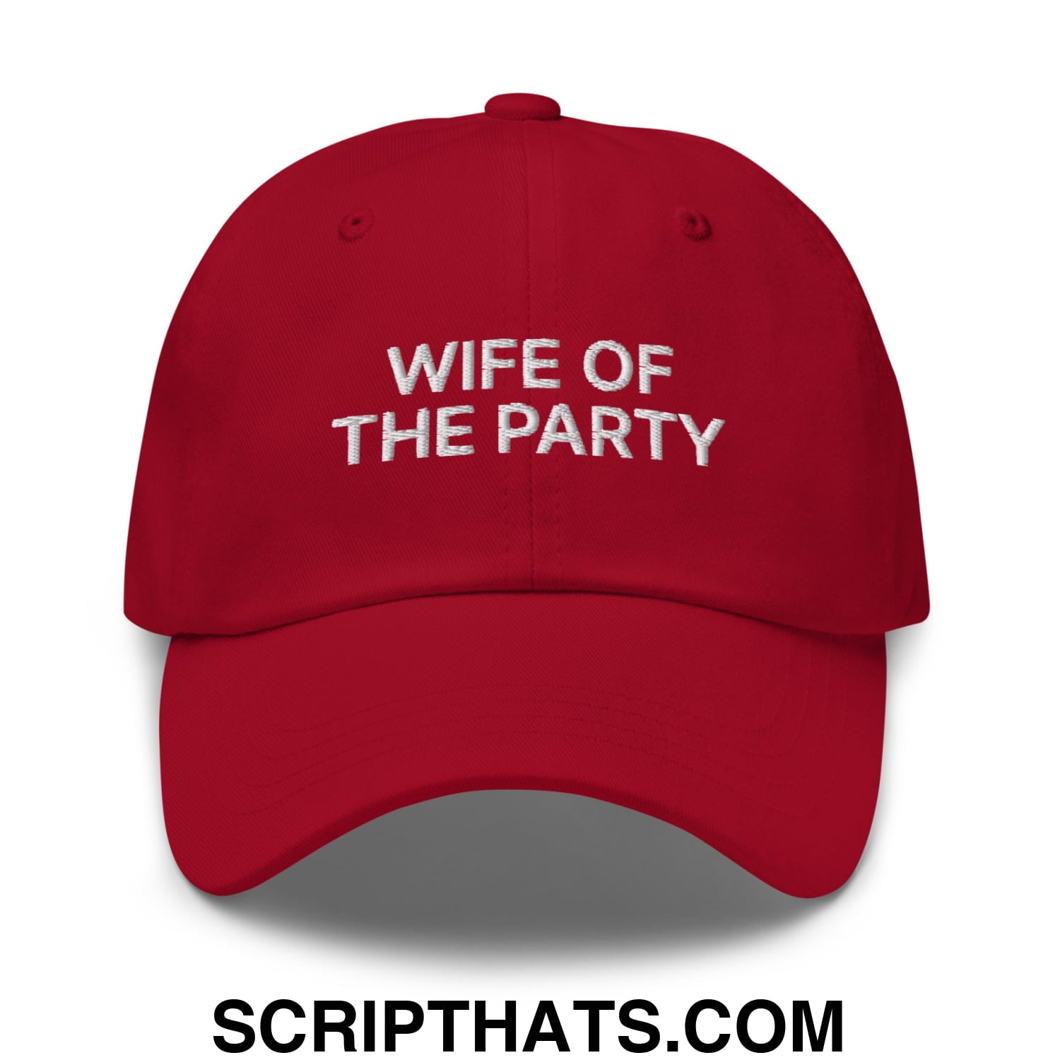 Wife of the Party Embroidered Unstructured Dad Hat Cranberry