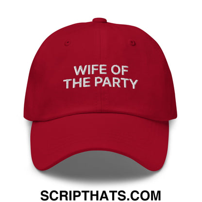 Wife of the Party Embroidered Unstructured Dad Hat Cranberry