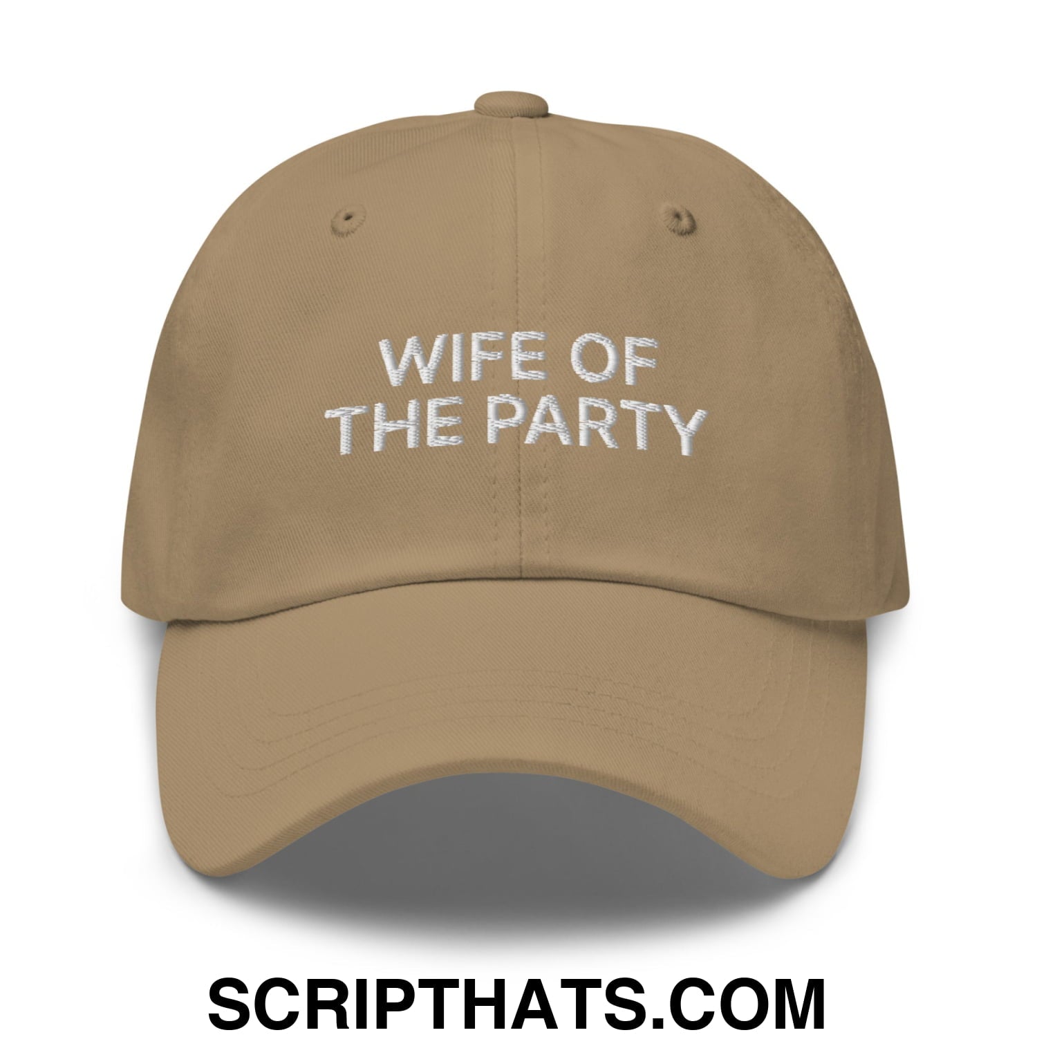 Wife of the Party Embroidered Unstructured Dad Hat Khaki