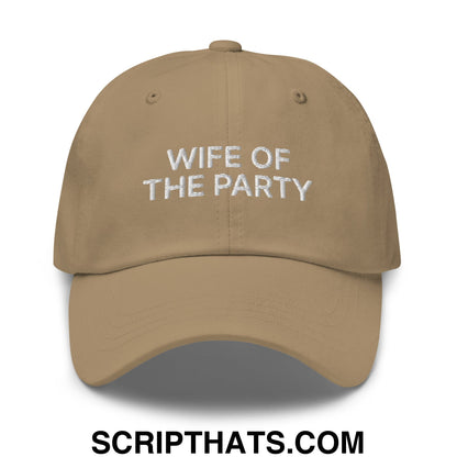 Wife of the Party Embroidered Unstructured Dad Hat Khaki