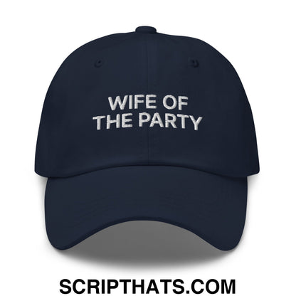Wife of the Party Embroidered Unstructured Dad Hat Navy