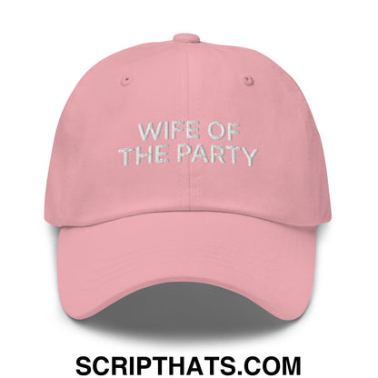 Wife of the Party Embroidered Unstructured Dad Hat Pink