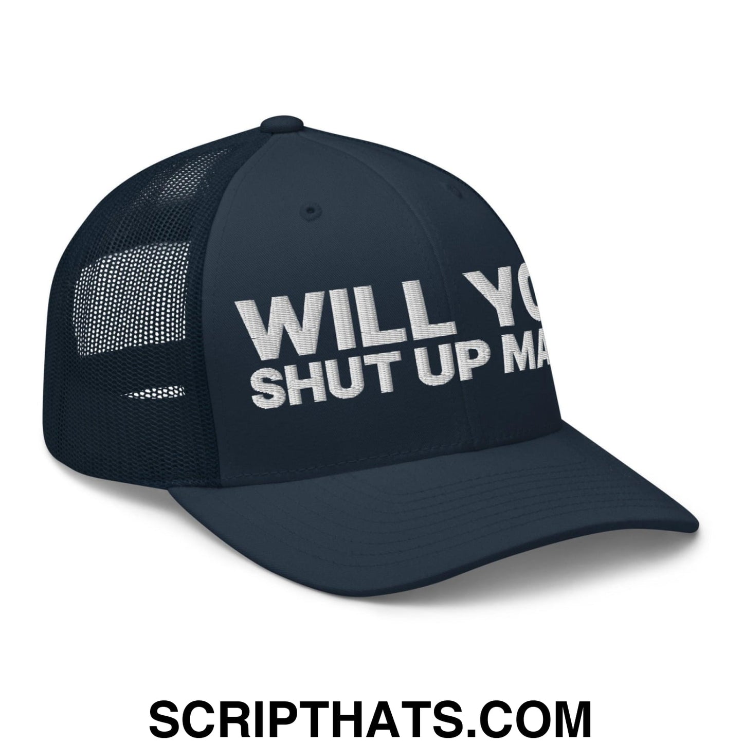 Will You Shut Up Man? Retro Trucker Hat Navy