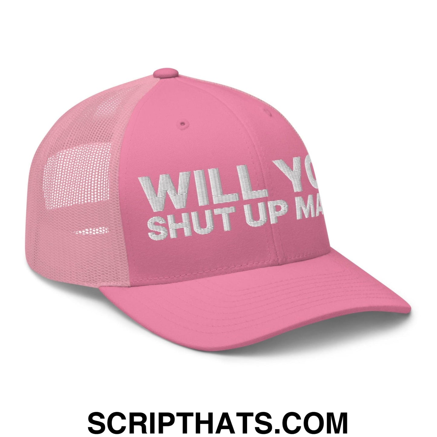 Will You Shut Up Man? Retro Trucker Hat Pink