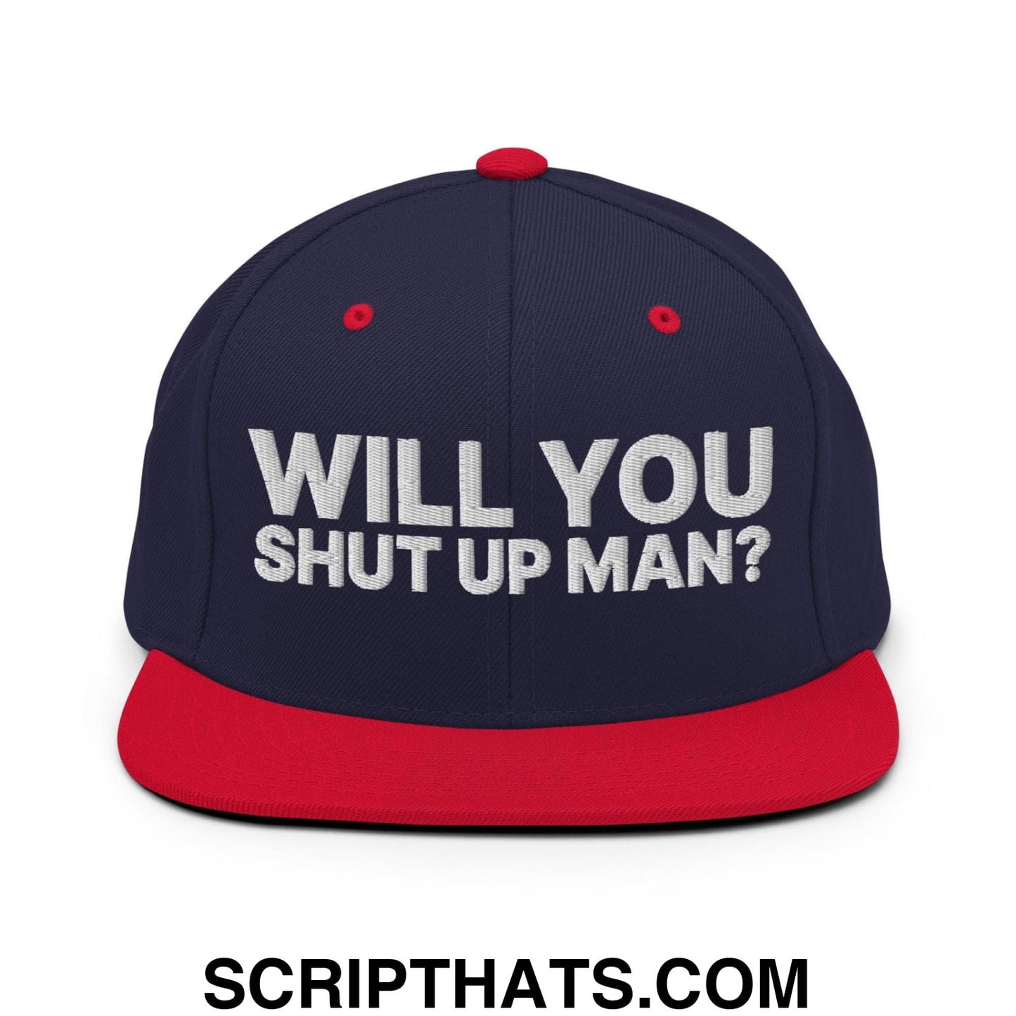 Will You Shut Up Man? Snapback Hat Navy Red