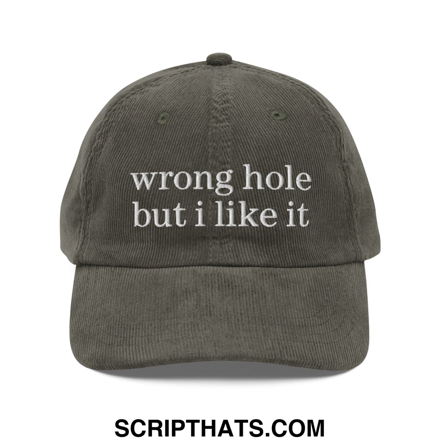 Olive green embroidered unstructured corduroy dad hat with wrong hole but i like it text in white