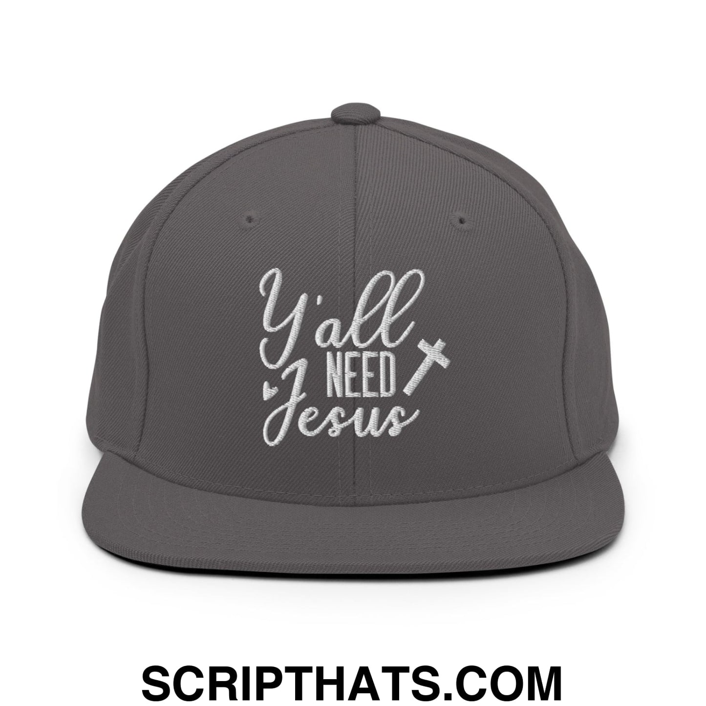 Y'all Need Jesus Embroidered Flat Bill Brim Snapback Hat Dark Grey