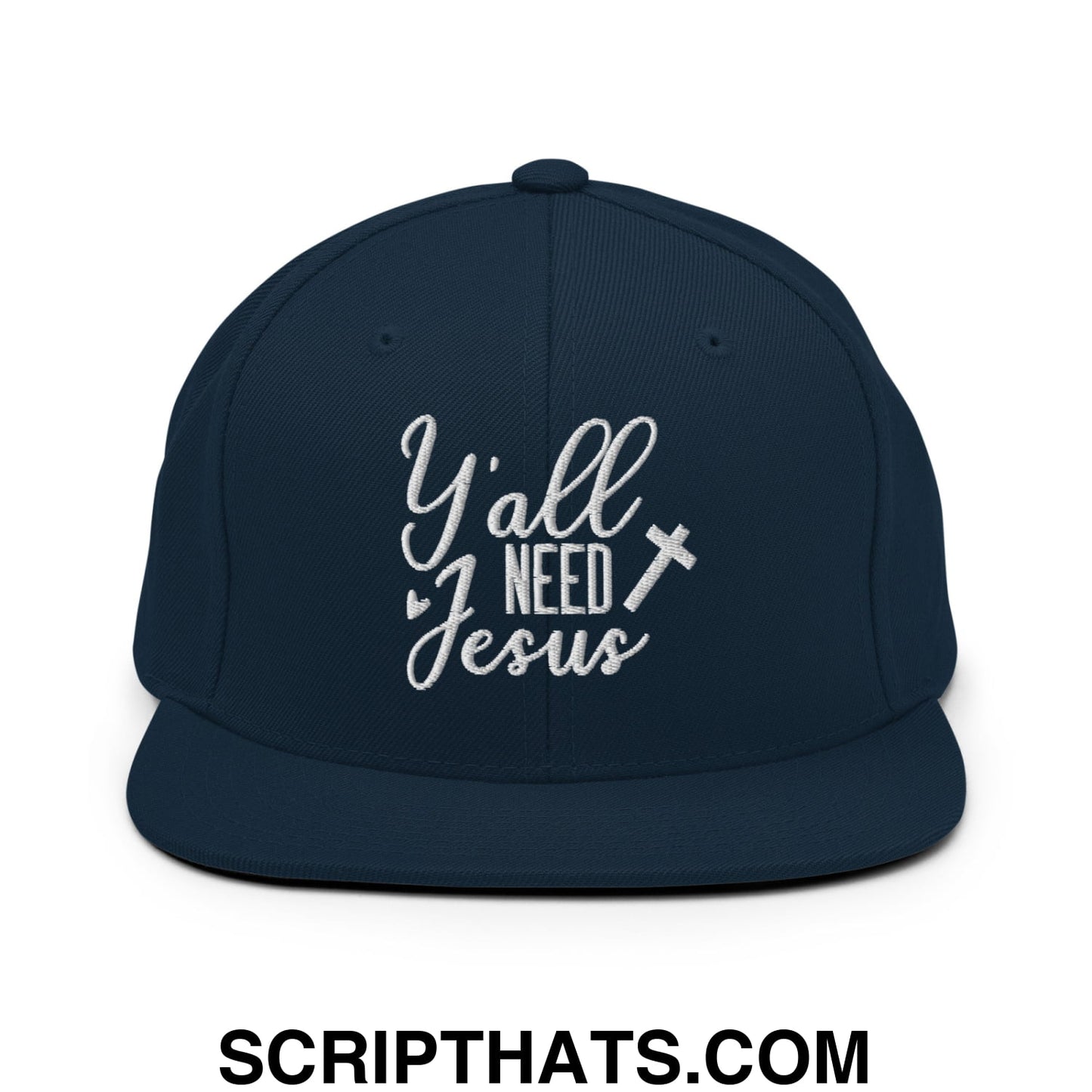 Y'all Need Jesus Embroidered Flat Bill Brim Snapback Hat Dark Navy