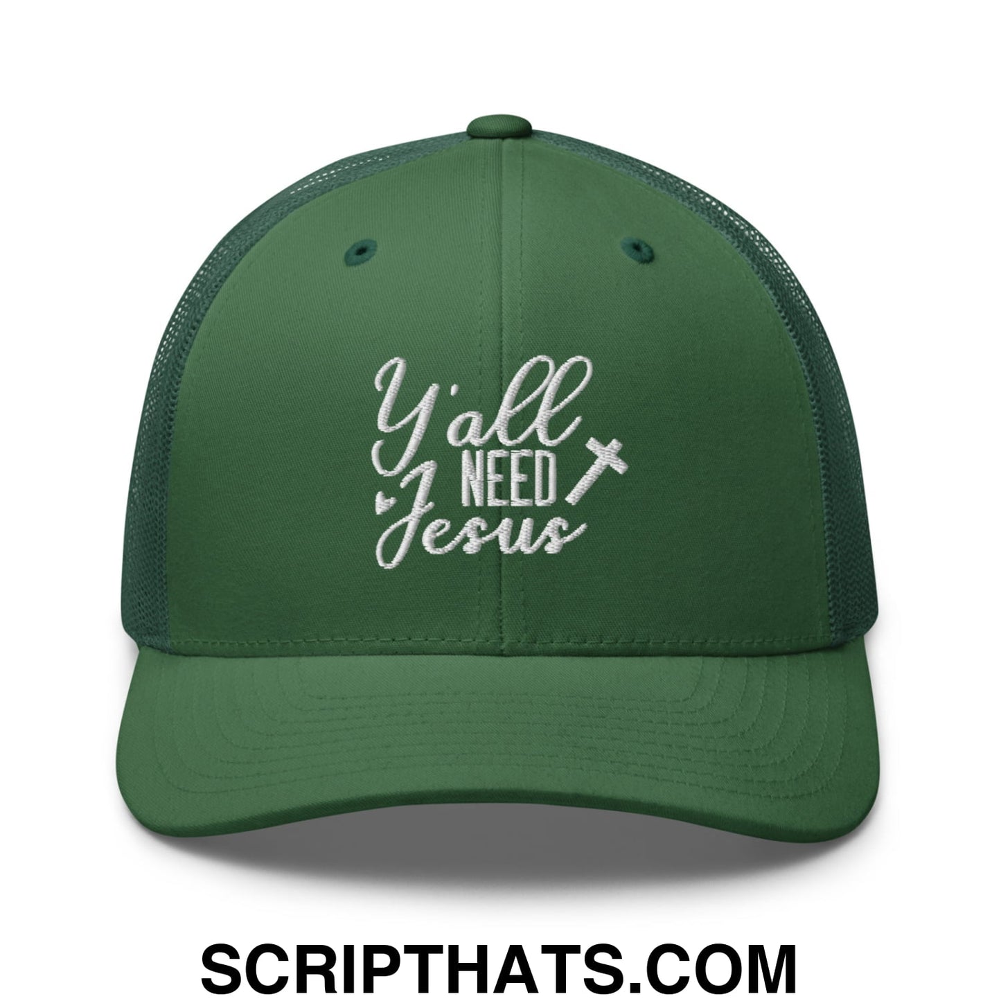 Y'all Need Jesus Jesus Embroidered Mesh Trucker Hat Evergreen