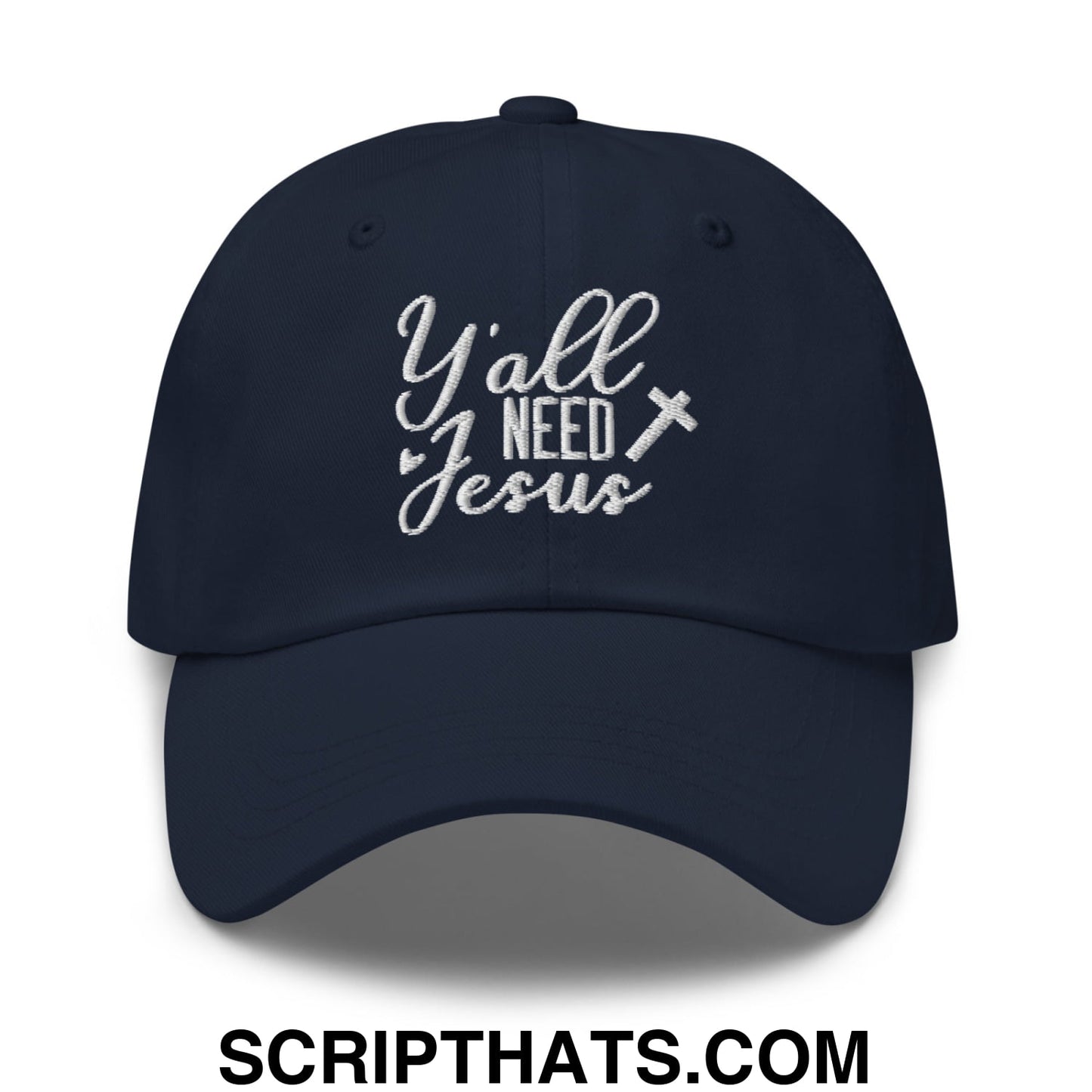 Y'all Need Jesus Embroidered Unstructured Dad Hat Navy
