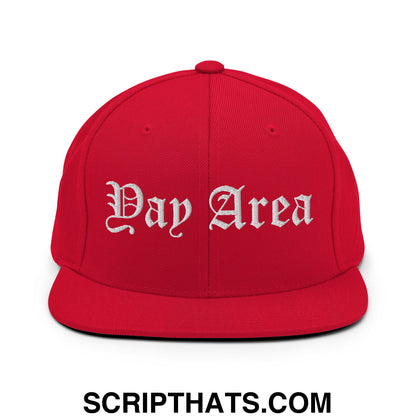 Yay Area Old English Embroidered Flat Bill Brim Snapback Hat Red