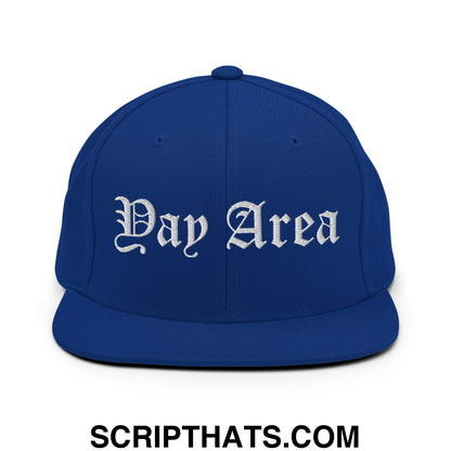 Yay Area Old English Embroidered Flat Bill Brim Snapback Hat Royal Blue