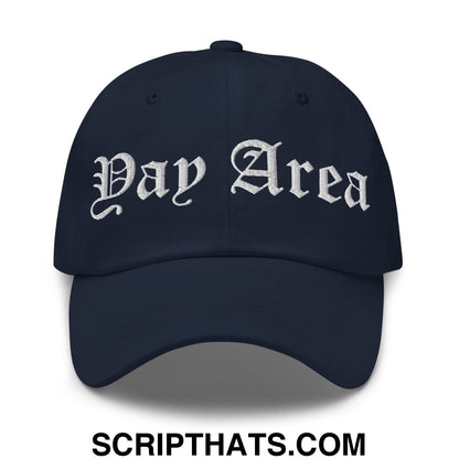 Yay Area Old English Embroidered Unstructured Dad Hat Navy